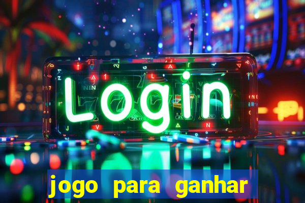 jogo para ganhar dinheiro sem depositar nada
